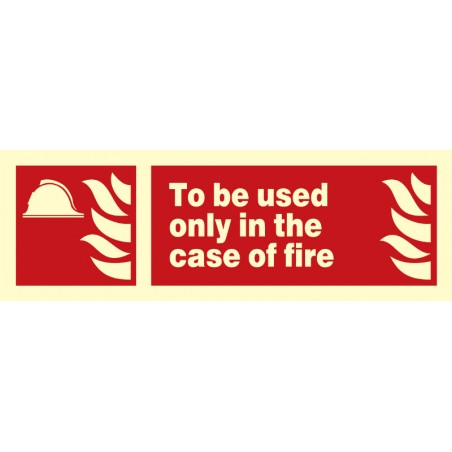 336151 Used only in case of Fire (RED)