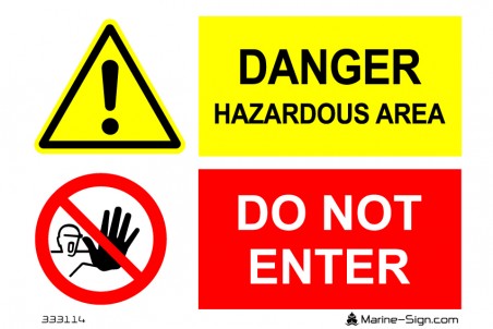 333114 Danger Hazardous Area